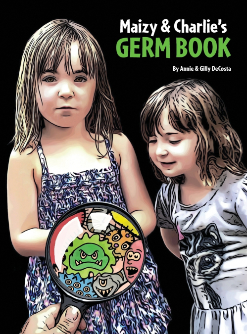 Maizy & Charlie’s Germ Book