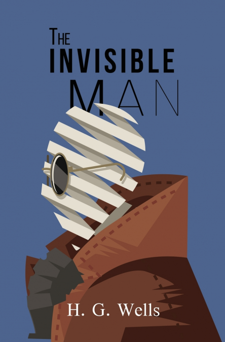 The Invisible Man (Reader’s Library Classics)