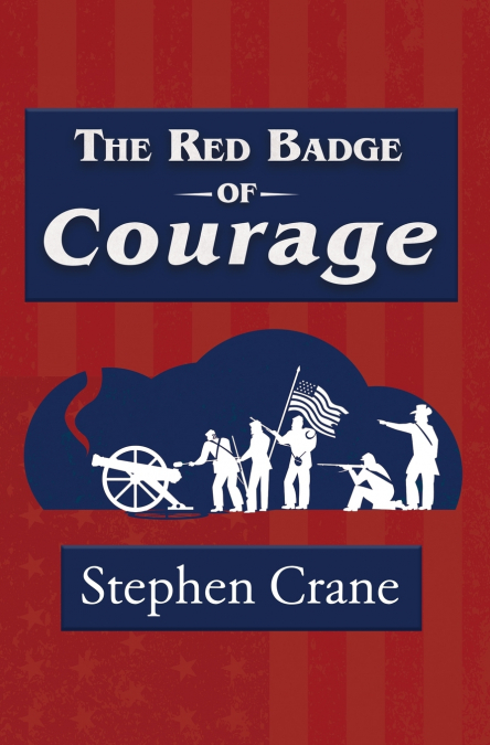 The Red Badge of Courage (Reader’s Library Classic)