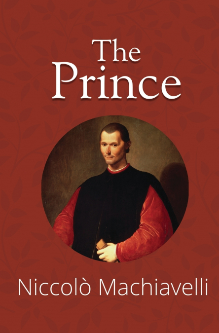 The Prince (Reader’s Library Classics)