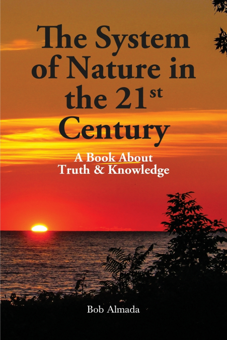 The System of Nature in the 21st Century