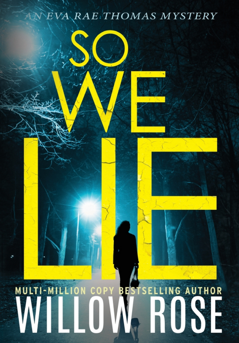 SO WE LIE