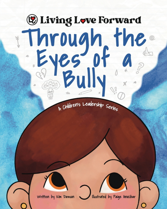 Through the Eyes of a Bully