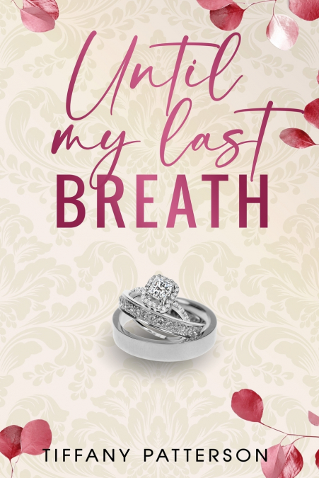Until My Last Breath