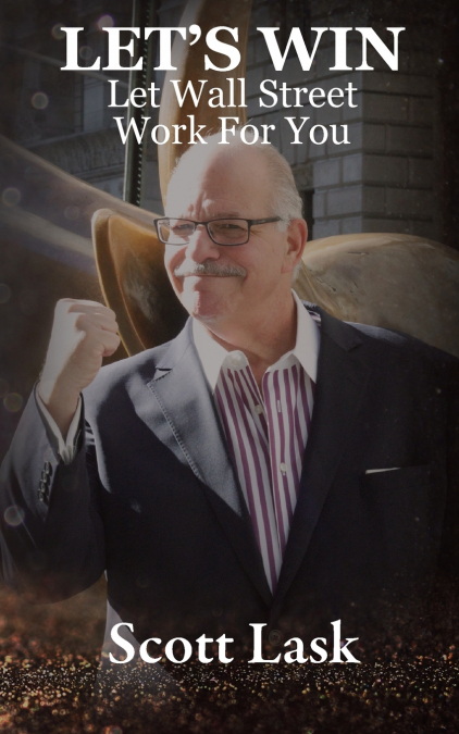 Let’s Win-Let Wall Street Work for You