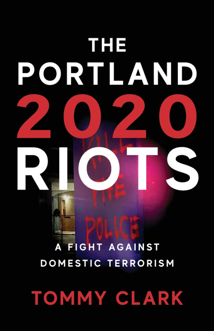 The 2020 Portland Riots