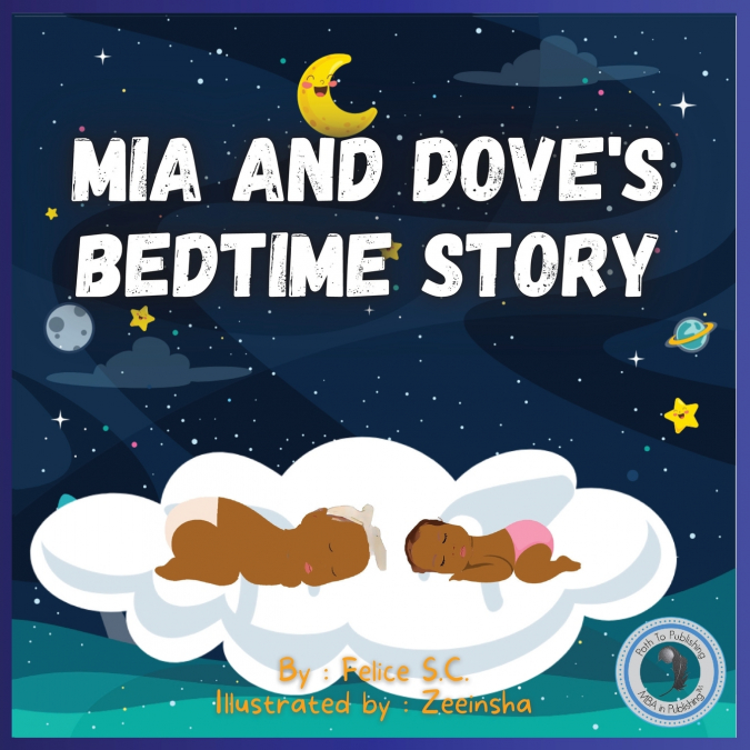 MIA and Dove’s Bedtime Story