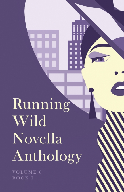 Running Wild Novella Anthology, Volume 6