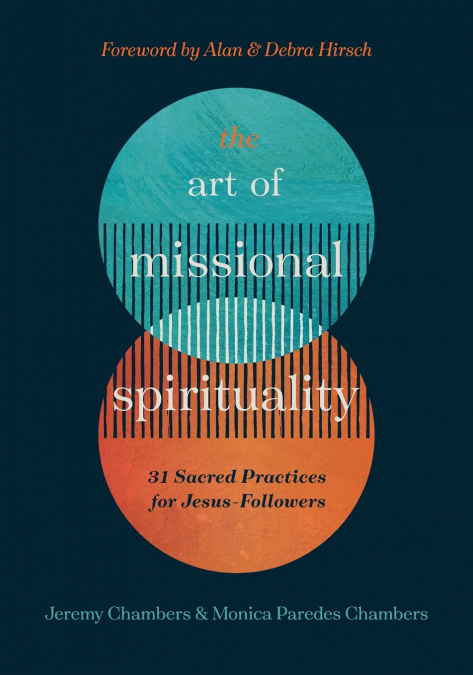 The Art of Missional Spirituality