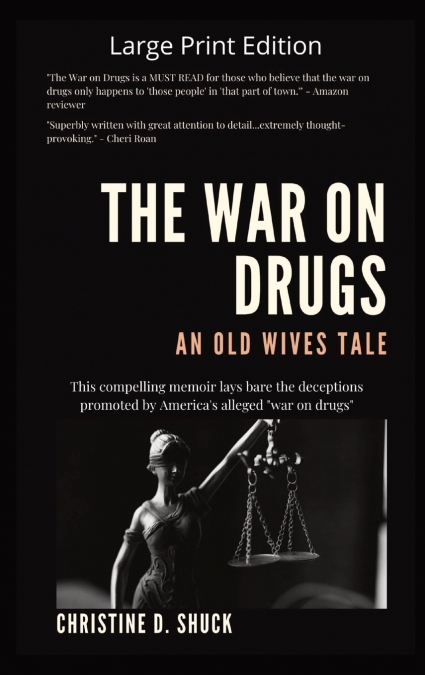 The War on Drugs An Old Wives Tale