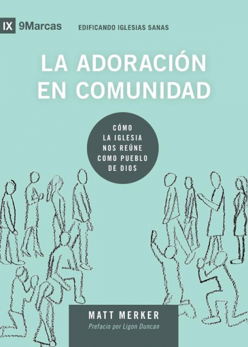 La adoración en comunidad