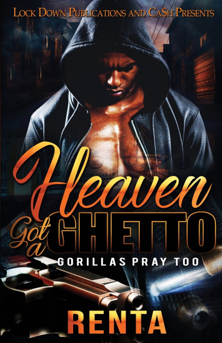 Heaven Got a Ghetto