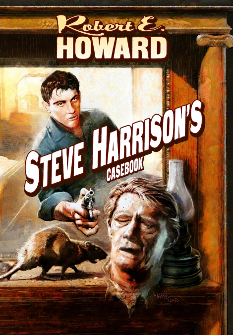 Steve Harrison’s Casebook