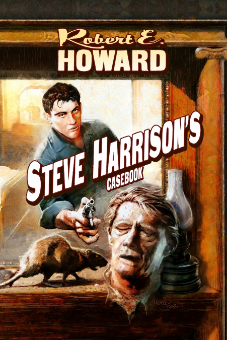 Steve Harrison’s Casebook