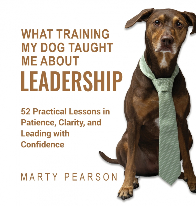 What Training My Dog Taught Me About Leadership