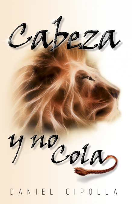 El Cabeza Y No Cola