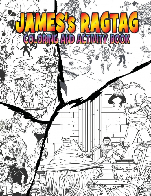 James’s Ragtag Coloring and Activity Book