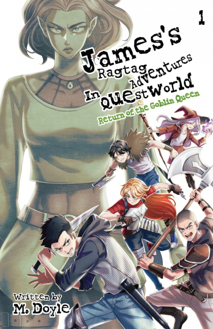 James’s Ragtag Adventures in Questworld