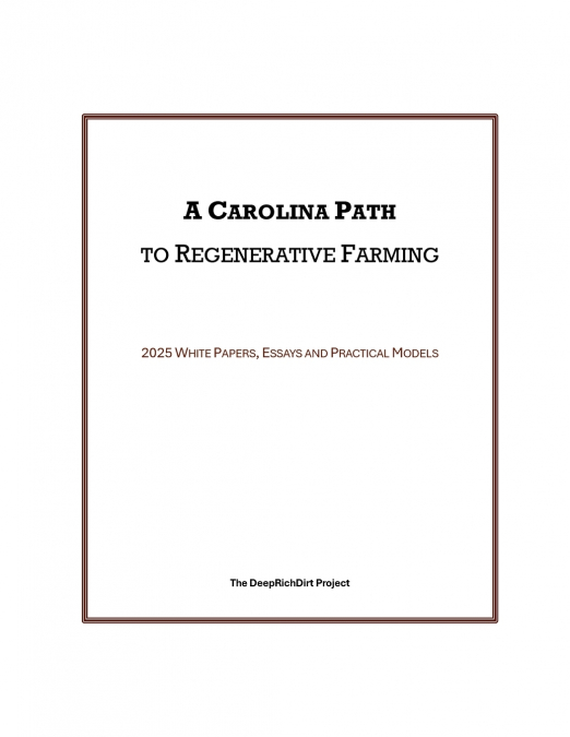 A CAROLINA PATH TO REGENERATIVE FARMING