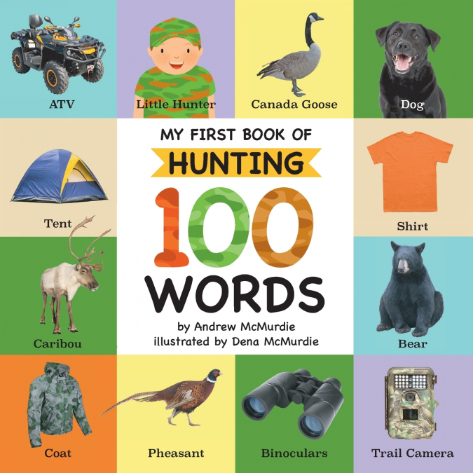 My First Book of Hunting 100 Words