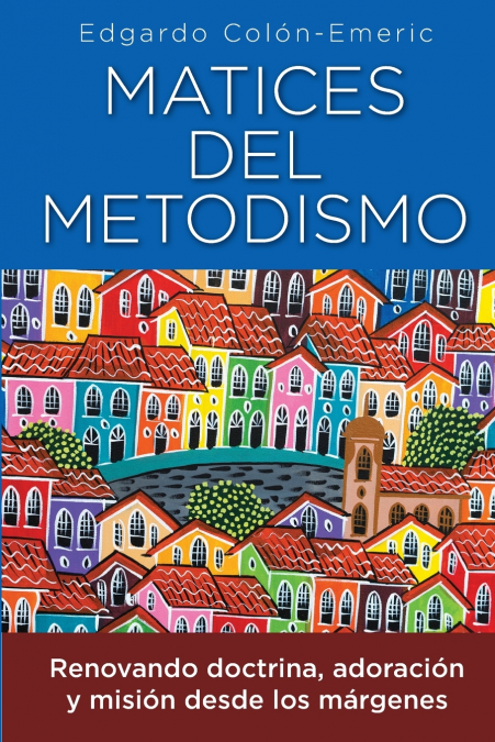 Matices del metodismo