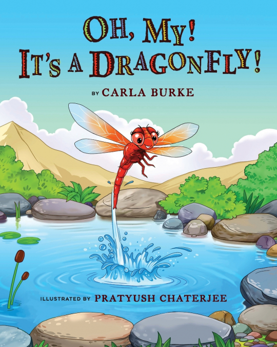 Oh my! It’s A dragonfly!