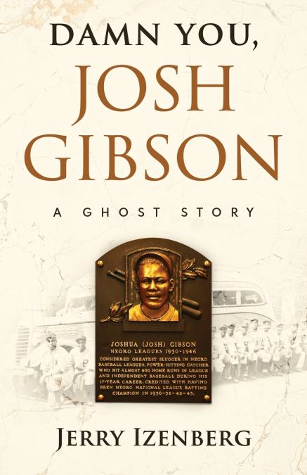 Damn You, Josh Gibson