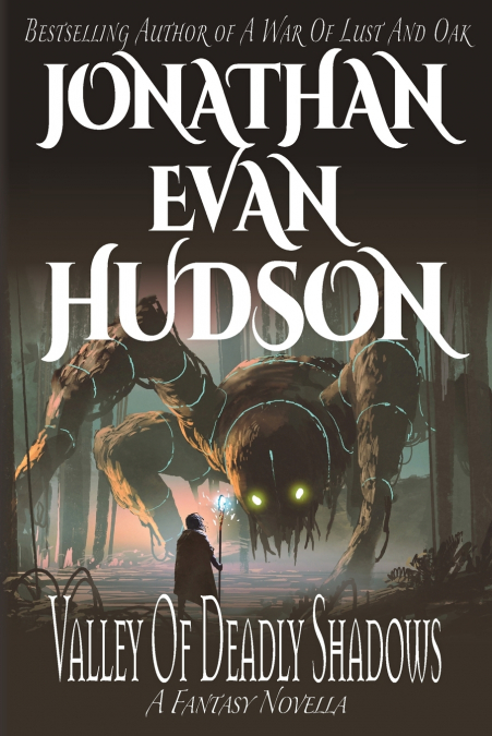 Valley of Deadly Shadows
