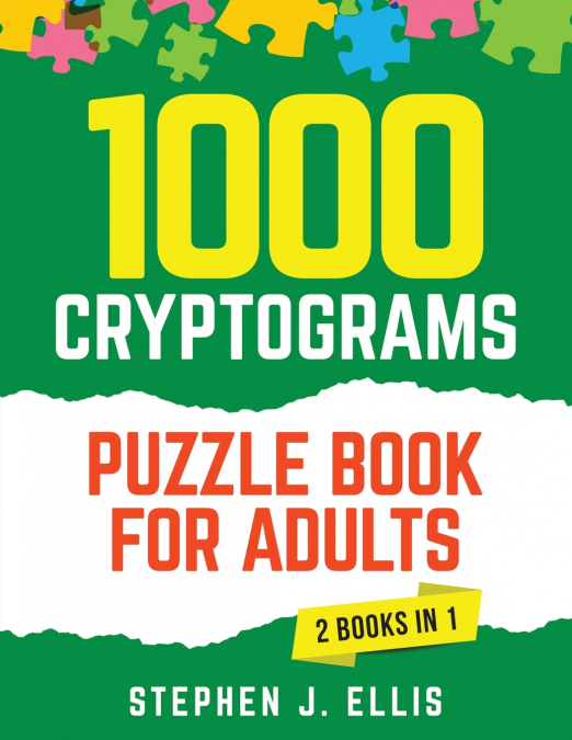 1000 Cryptograms Puzzle Book for Adults (2 Books in 1) - The Ultimate Collection of Large Print Cryptogram Puzzles to Improve Memory and Keep Your Brain Young