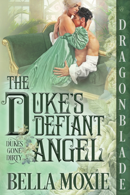 The Duke’s Defiant Angel