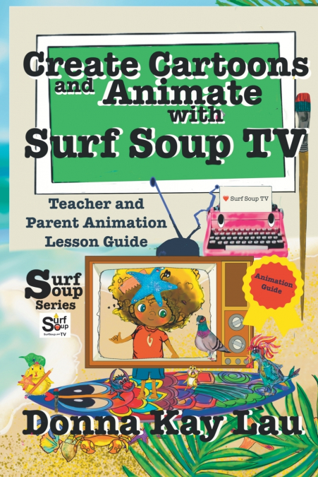 Create Cartoons and Animate with Surf Soup TV