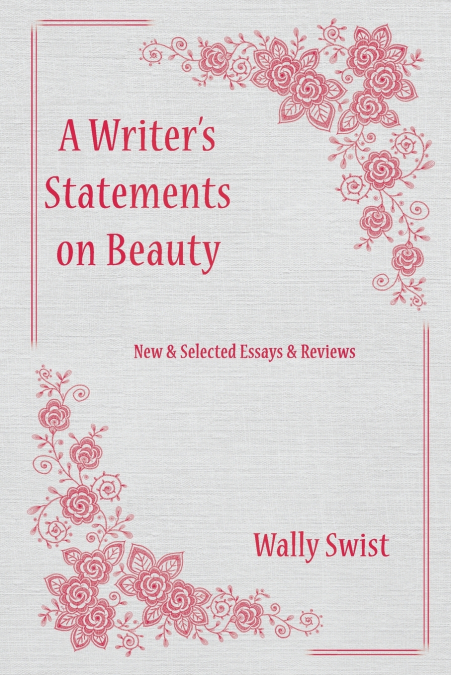 A Writer’s  Statements  on Beauty