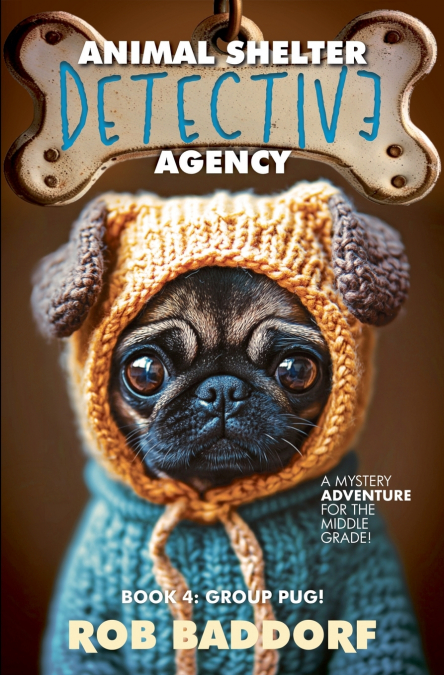 Animal Shelter Detective Agency, Book 4