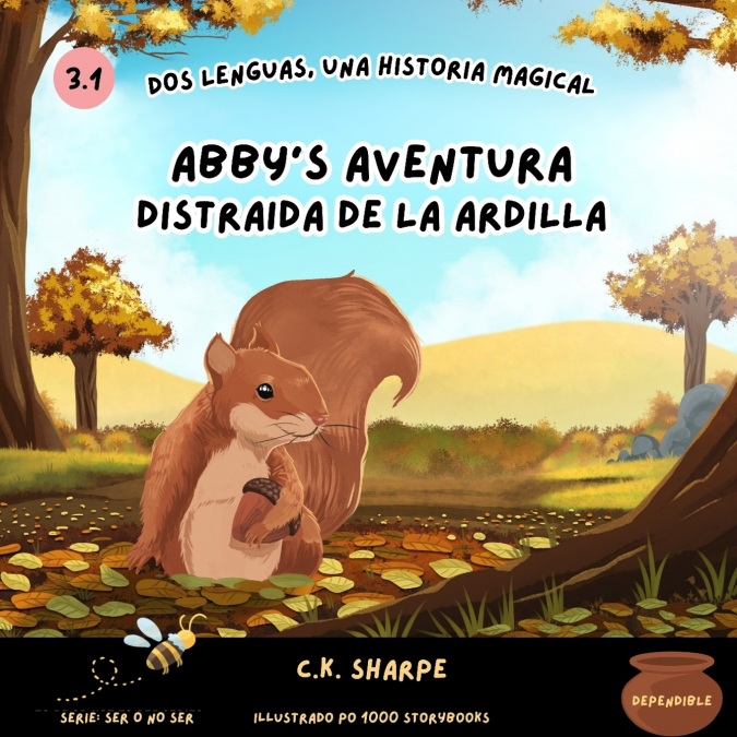 Abby’s Aventura Distraida De La Ardilla