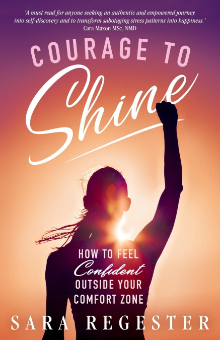 Courage to Shine