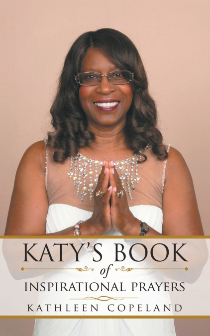 Katy’s Book of Inspirational Prayers