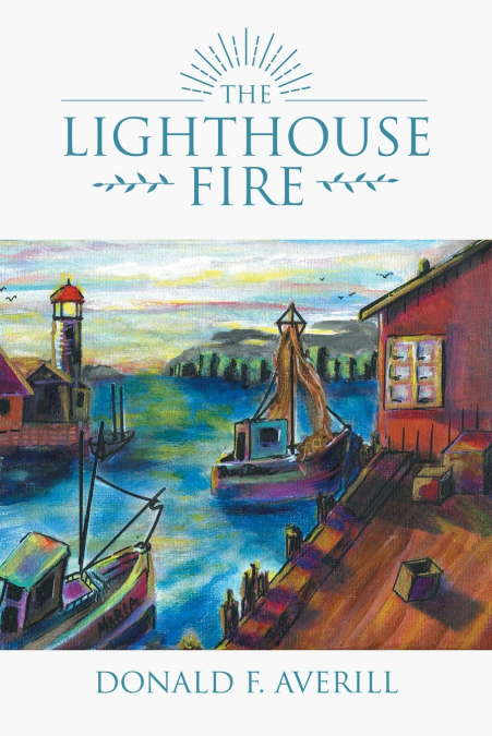 The Lighthouse Fire