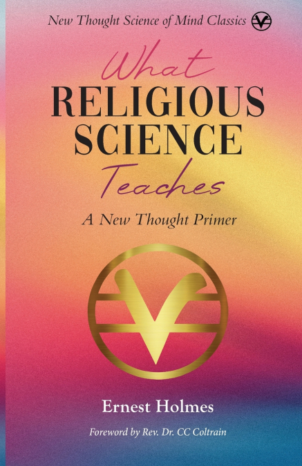 What Religious Science Teaches