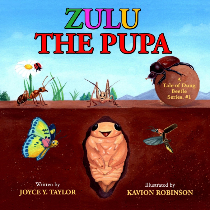 Zulu The Pupa (Mom’s Choice Award Winner)