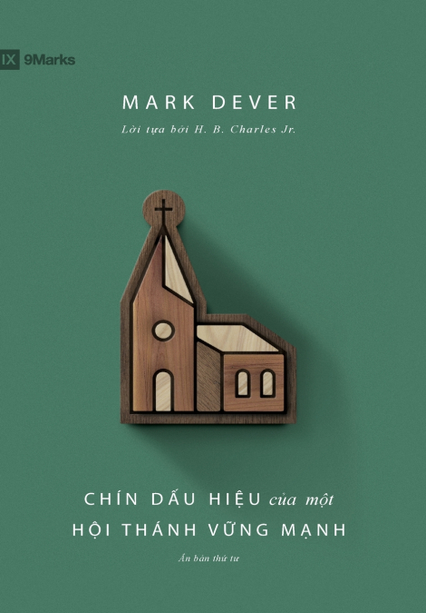 Chín dấu hiệu của một Hội thánh vững mạnh