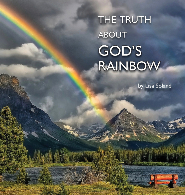 The Truth About God’s Rainbow