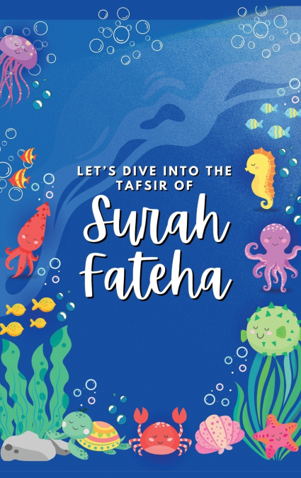 Let’s Dive Into the Tafsir of Surah Fateha