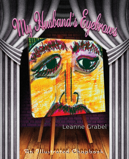 My Husband’s Eyebrows