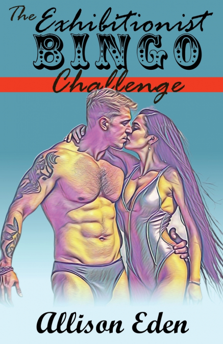 The Exhibitionist Bingo Challenge