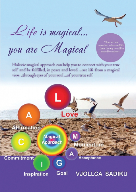 'Life is Magical....You Are Magical '