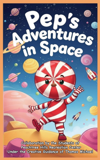 Pep’s Adventures in Space