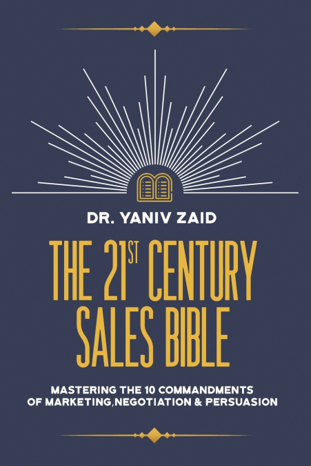 The 21st Century Sales Bible