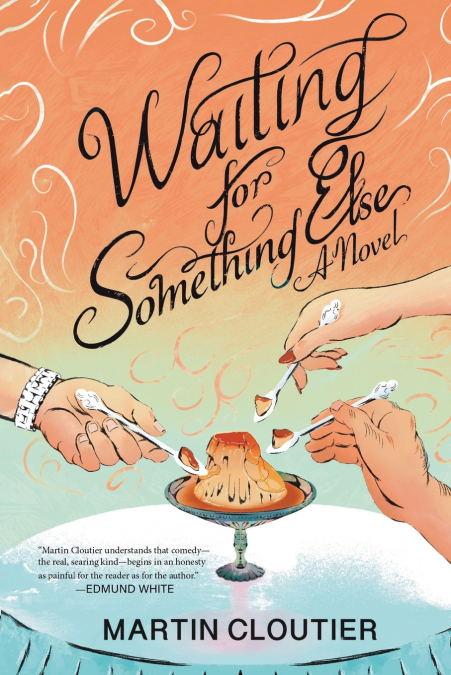 Waiting for Something Else