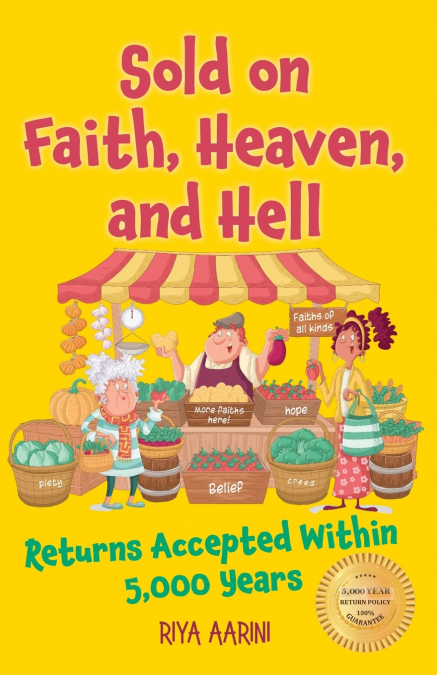 Sold on Faith, Heaven, and Hell