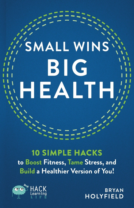 Small Wins, Big Health